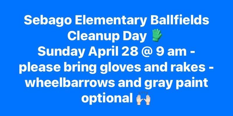 Sebago Elementary Ballfield Cleanup Day 